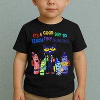 Its A Good Day To Teach Tiny Humans Cat Teacher Lover Toddler T-Shirt