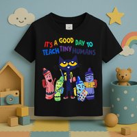 Its A Good Day To Teach Tiny Humans Cat Teacher Lover Toddler T-Shirt