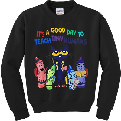 Its A Good Day To Teach Tiny Humans Cat Teacher Lover Kids Sweatshirt