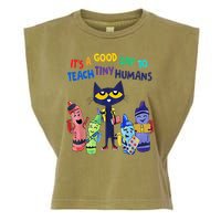 Its A Good Day To Teach Tiny Humans Cat Teacher Lover Garment-Dyed Women's Muscle Tee