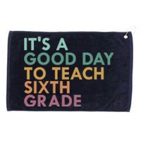 It's A Good Day To Teach Sixth Grade 6th Grade Teacher Grommeted Golf Towel