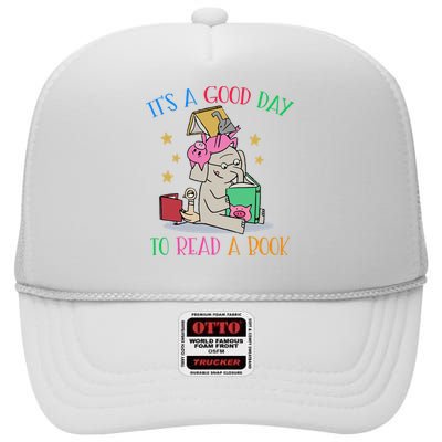 Its A Good Day To Read Bookworm Librarian Book Lover Gift High Crown Mesh Back Trucker Hat