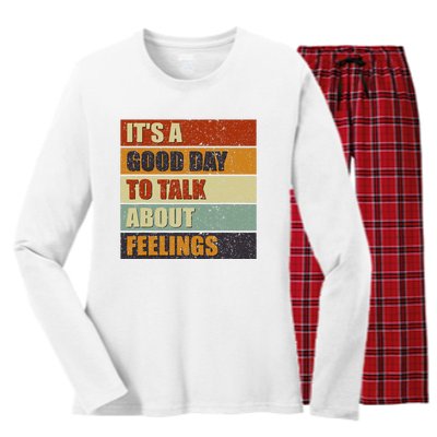 ItS A Good Day To Talk About Feelings Funny Mental Health Women's Long Sleeve Flannel Pajama Set 