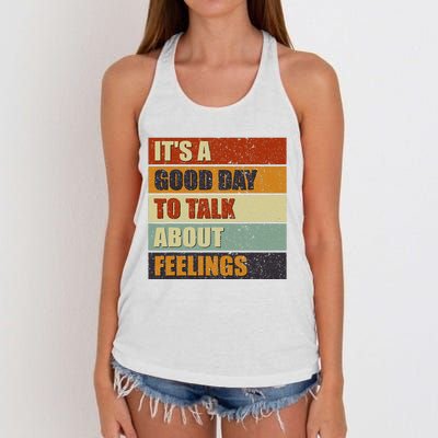 ItS A Good Day To Talk About Feelings Funny Mental Health Women's Knotted Racerback Tank