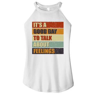 ItS A Good Day To Talk About Feelings Funny Mental Health Women’s Perfect Tri Rocker Tank