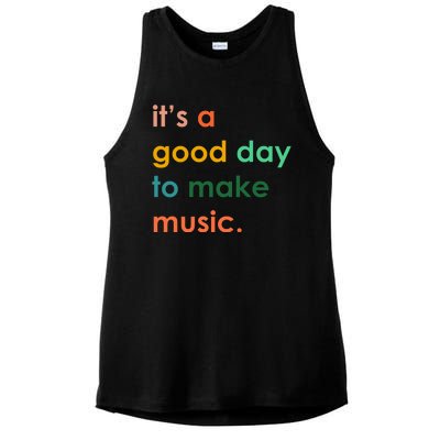 It's A Good Day To Make Music Ladies PosiCharge Tri-Blend Wicking Tank