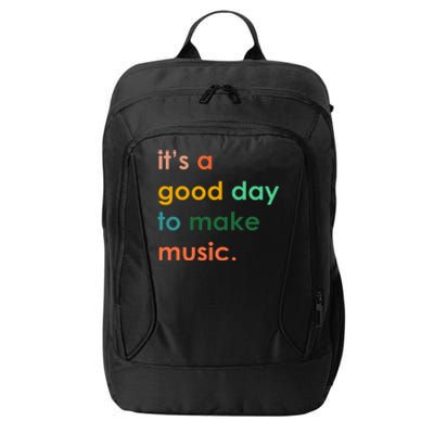 It's A Good Day To Make Music City Backpack