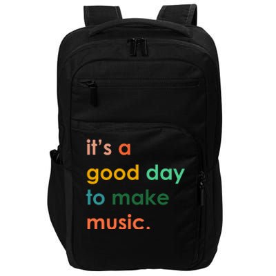 It's A Good Day To Make Music Impact Tech Backpack