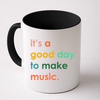 It's A Good Day To Make Music Mug
