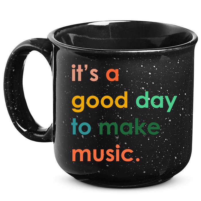 It's A Good Day To Make Music 15oz Campfire Ceramic Mug