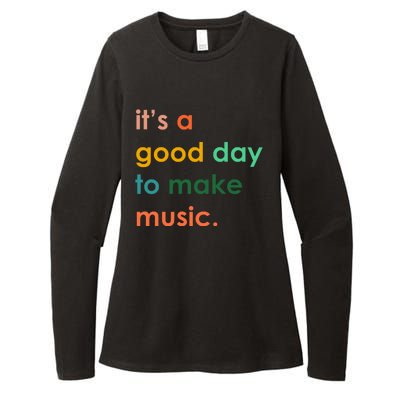 It's A Good Day To Make Music Womens CVC Long Sleeve Shirt