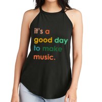 It's A Good Day To Make Music Women's Perfect Tri Rocker Tank