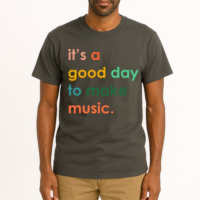 It's A Good Day To Make Music Tall T-Shirt