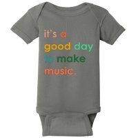 It's A Good Day To Make Music Baby Bodysuit