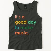 It's A Good Day To Make Music Tank Top