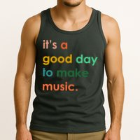 It's A Good Day To Make Music Tank Top