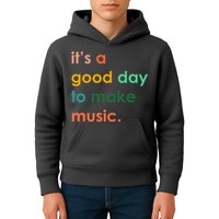 It's A Good Day To Make Music Kids Hoodie