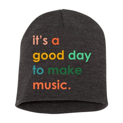 It's A Good Day To Make Music Short Acrylic Beanie