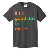 It's A Good Day To Make Music Kids T-Shirt