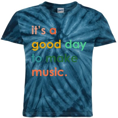 It's A Good Day To Make Music Kids Tie-Dye T-Shirt