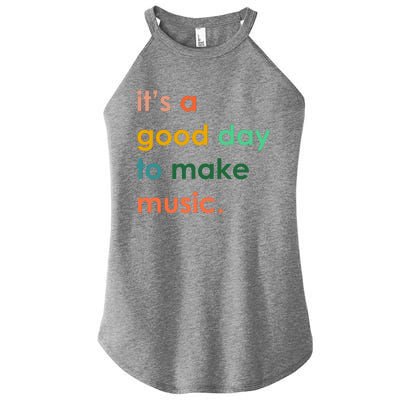 It's A Good Day To Make Music Women's Perfect Tri Rocker Tank