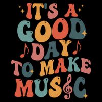ItS A Good Day To Make Music Music Teacher Music Lover Gift Cooling Performance Crew T-Shirt