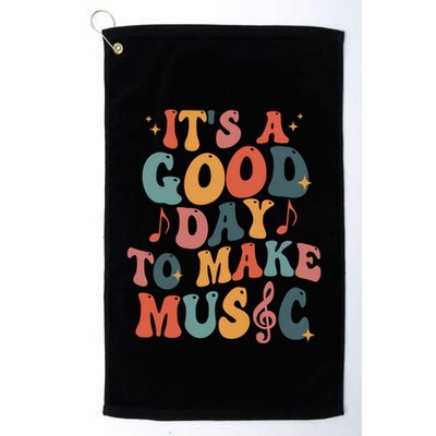 ItS A Good Day To Make Music Music Teacher Music Lover Gift Golf Towel