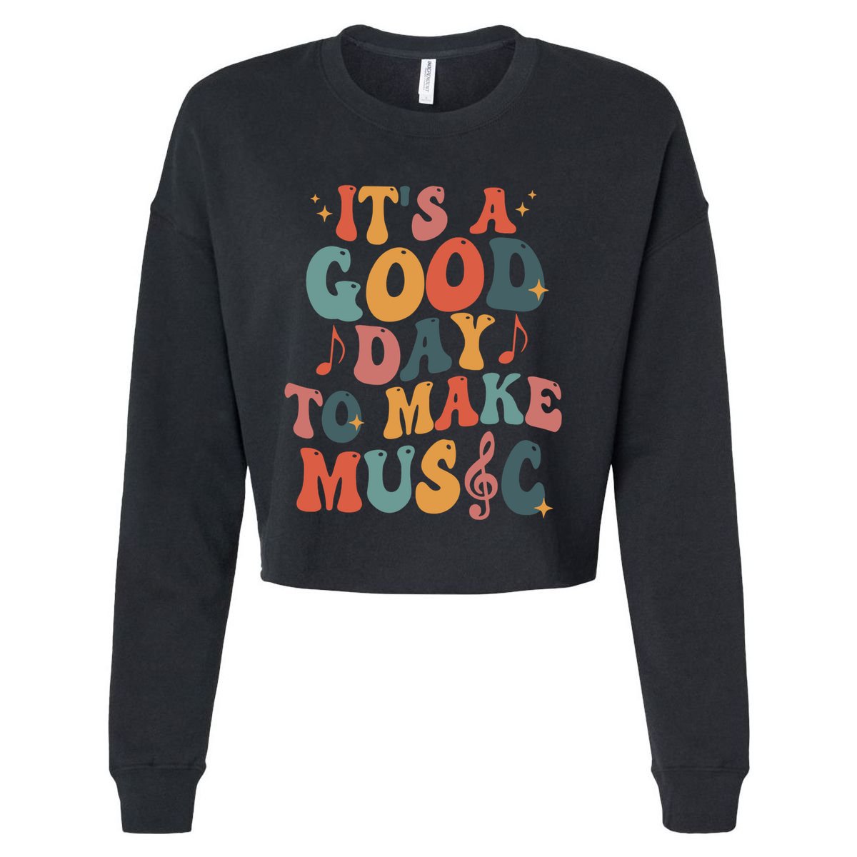 ItS A Good Day To Make Music Music Teacher Music Lover Gift Cropped Pullover Crew
