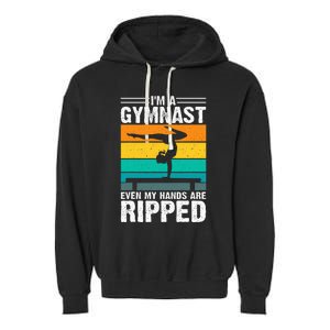 IM A Gymnast Even My Hands Are Ripped Garment-Dyed Fleece Hoodie