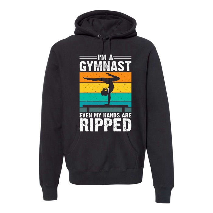 IM A Gymnast Even My Hands Are Ripped Premium Hoodie