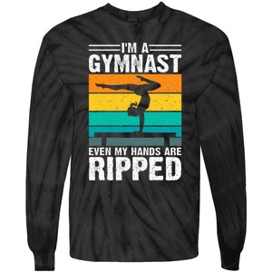 IM A Gymnast Even My Hands Are Ripped Tie-Dye Long Sleeve Shirt