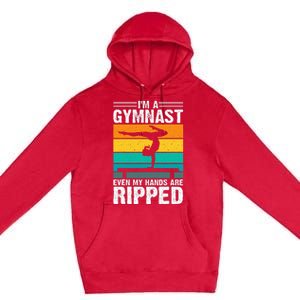 IM A Gymnast Even My Hands Are Ripped Premium Pullover Hoodie