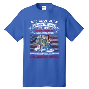 I'm A Grumpy Old Veteran I Sacrificed And Served Don't Regret Gift Tall T-Shirt