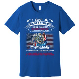 I'm A Grumpy Old Veteran I Sacrificed And Served Don't Regret Gift Premium T-Shirt