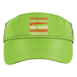 I'm A God Fearin Bible Believin Gun Packin America Lovin Conservative Adult Drive Performance Visor