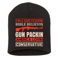 I'm A God Fearin Bible Believin Gun Packin America Lovin Conservative Short Acrylic Beanie