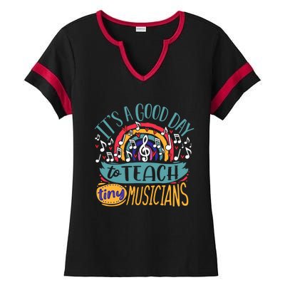 It's A Good Day To Teach Tiny Musicians Music Teacher Gift Ladies Halftime Notch Neck Tee