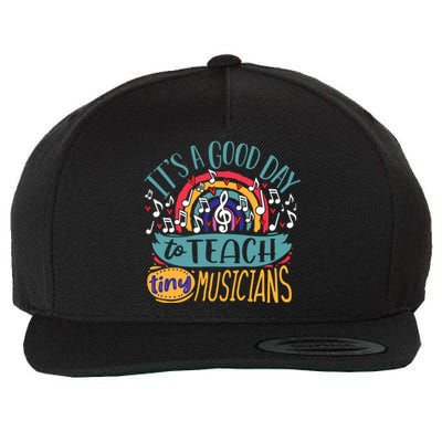 It's A Good Day To Teach Tiny Musicians Music Teacher Gift Wool Snapback Cap