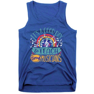 It's A Good Day To Teach Tiny Musicians Music Teacher Gift Tank Top