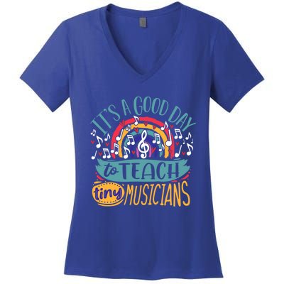 It's A Good Day To Teach Tiny Musicians Music Teacher Gift Women's V-Neck T-Shirt