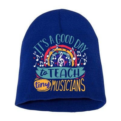 It's A Good Day To Teach Tiny Musicians Music Teacher Gift Short Acrylic Beanie