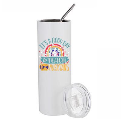 It's A Good Day To Teach Tiny Musicians Music Teacher Gift Stainless Steel Tumbler