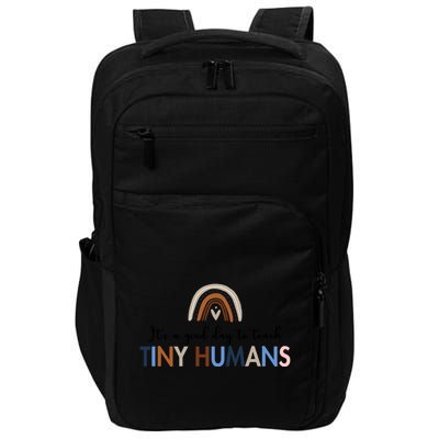 It's A Good Day To Teach Tiny Humans Gift For Teacher Impact Tech Backpack