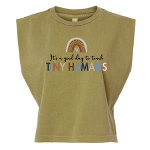 It's A Good Day To Teach Tiny Humans Gift For Teacher Garment-Dyed Women's Muscle Tee