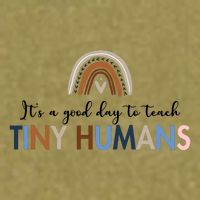 It's A Good Day To Teach Tiny Humans Gift For Teacher Garment-Dyed Women's Muscle Tee