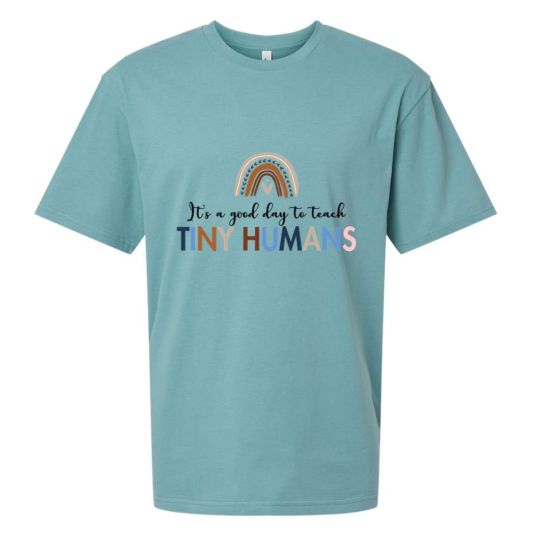 It's A Good Day To Teach Tiny Humans Gift For Teacher Sueded Cloud Jersey T-Shirt