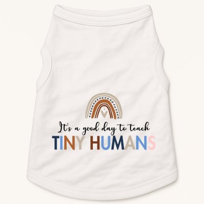 It's A Good Day To Teach Tiny Humans Gift For Teacher Doggie Tank