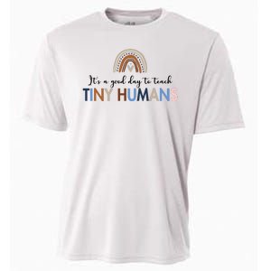 It's A Good Day To Teach Tiny Humans Gift For Teacher Cooling Performance Crew T-Shirt