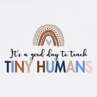 It's A Good Day To Teach Tiny Humans Gift For Teacher Button