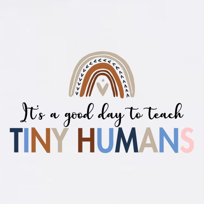 It's A Good Day To Teach Tiny Humans Gift For Teacher Button